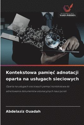 Kontekstowa pamięc adnotacji oparta na uslugach sieciowych