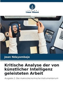 bokomslag Kritische Analyse der von künstlicher Intelligenz geleisteten Arbeit