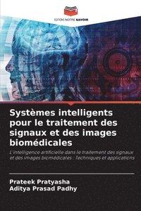 bokomslag Systèmes intelligents pour le traitement des signaux et des images biomédicales