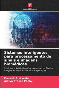 bokomslag Sistemas inteligentes para processamento de sinais e imagens biomédicas