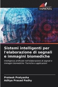 bokomslag Sistemi intelligenti per l'elaborazione di segnali e immagini biomediche