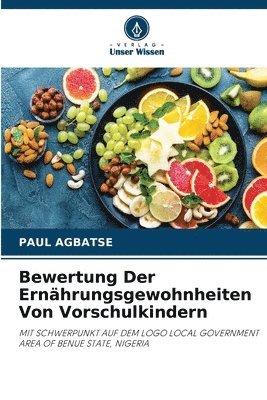 bokomslag Bewertung Der Ernährungsgewohnheiten Von Vorschulkindern