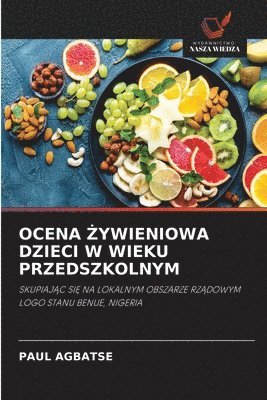 Ocena Żywieniowa Dzieci W Wieku Przedszkolnym