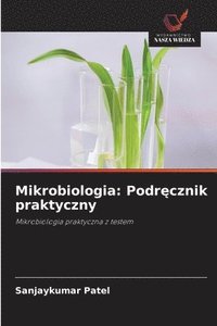 bokomslag Mikrobiologia: Podr?cznik praktyczny