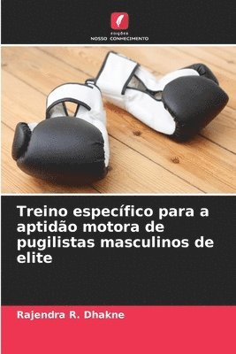 bokomslag Treino específico para a aptidão motora de pugilistas masculinos de elite