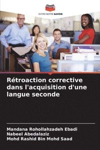 bokomslag Rétroaction corrective dans l'acquisition d'une langue seconde