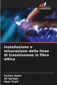bokomslag Installazione e misurazione delle linee di trasmissione in fibra ottica