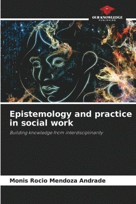 Epistemology and practice in social work