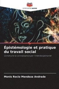 bokomslag Épistémologie et pratique du travail social