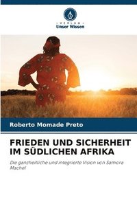 bokomslag FRIEDEN UND SICHERHEIT IM SÜDLICHEN AFRIKA