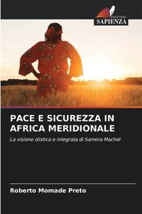 bokomslag Pace E Sicurezza in Africa Meridionale