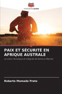 bokomslag Paix Et Sécurité En Afrique Australe