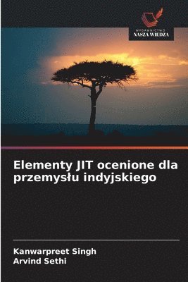 bokomslag Elementy JIT ocenione dla przemyslu indyjskiego