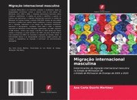 bokomslag Migração internacional masculina