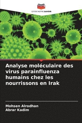 Analyse moléculaire des virus parainfluenza humains chez les nourrissons en Irak