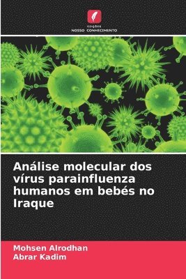 Análise molecular dos vírus parainfluenza humanos em bebés no Iraque