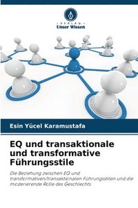 bokomslag EQ und transaktionale und transformative Führungsstile