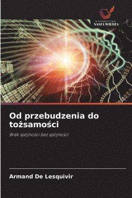 Od przebudzenia do tożsamości