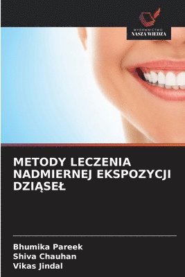 bokomslag Metody Leczenia Nadmiernej Ekspozycji Dzi?sel