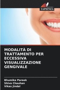 bokomslag Modalità Di Trattamento Per Eccessiva Visualizzazione Gengivale