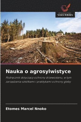 Etomes Marcel Nnoko - Nauka o agrosylwistyce, Häftad