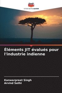 bokomslag Éléments JIT évalués pour l'industrie indienne