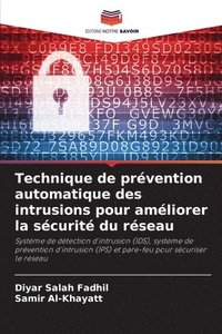 bokomslag Technique de prévention automatique des intrusions pour améliorer la sécurité du réseau