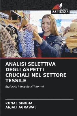 bokomslag ANALISI SELETTIVA DEGLI ASPETTI CRUCIALI NEL SETTORE TESSILE