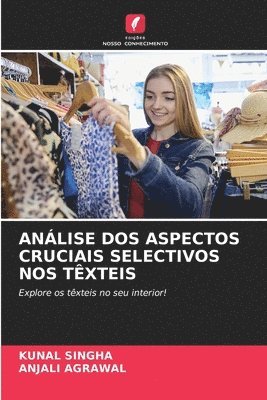 bokomslag Análise DOS Aspectos Cruciais Selectivos Nos Têxteis