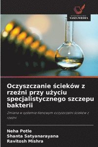 bokomslag Oczyszczanie ?cieków z rze?ni przy u?yciu specjalistycznego szczepu bakterii