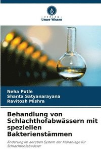 bokomslag Behandlung von Schlachthofabwässern mit speziellen Bakterienstämmen