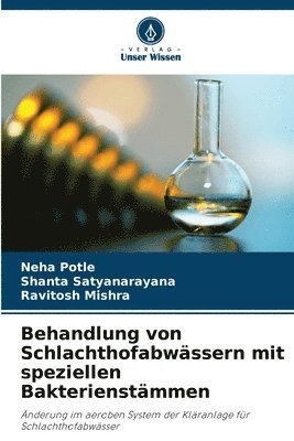 bokomslag Behandlung von Schlachthofabwässern mit speziellen Bakterienstämmen