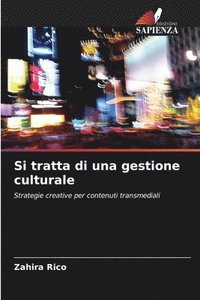 bokomslag Si tratta di una gestione culturale
