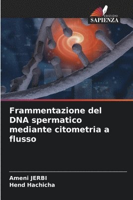 bokomslag Frammentazione del DNA spermatico mediante citometria a flusso