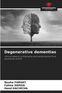 bokomslag Degenerative dementias