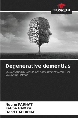 bokomslag Degenerative dementias