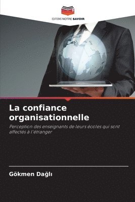 bokomslag La confiance organisationnelle