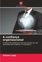 bokomslag A confiança organizacional