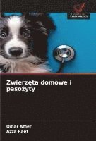 bokomslag Zwierz?ta domowe i paso?yty