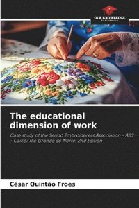 bokomslag The educational dimension of work