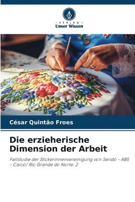 bokomslag Die erzieherische Dimension der Arbeit
