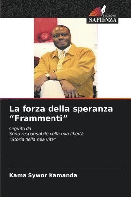 Kama Sywor Kamanda - forza della speranza "Frammenti", Häftad