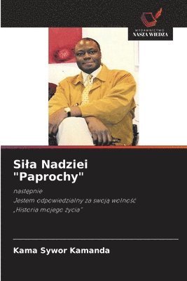 Kama Sywor Kamanda - Sila Nadziei "Paprochy", Häftad