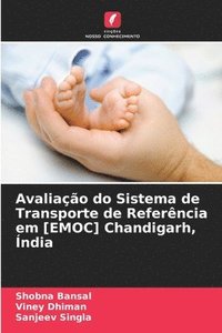 bokomslag Avaliação do Sistema de Transporte de Referência em [EMOC] Chandigarh, Índia