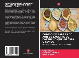 Kinjal Chavda, Rishee K. Kalaria, Hiren V. Patel - Código de Barras Do Adn de Lagarta Do Cartucho Que Infesta O Sorgo, Häftad