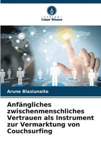 bokomslag Anfängliches zwischenmenschliches Vertrauen als Instrument zur Vermarktung von Couchsurfing