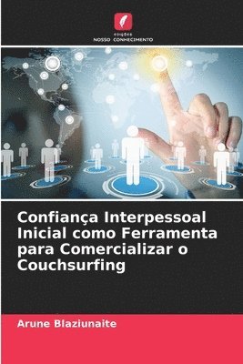 bokomslag Confiança Interpessoal Inicial como Ferramenta para Comercializar o Couchsurfing