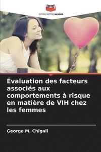 bokomslag Évaluation des facteurs associés aux comportements à risque en matière de VIH chez les femmes