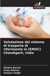 bokomslag Valutazione del sistema di trasporto di riferimento in [EMOC] Chandigarh, India