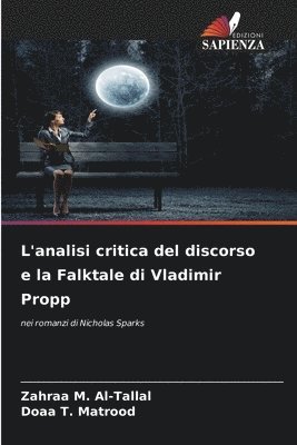 Zahraa M Al-Tallal, Doaa T Matrood, Zahraa M. Al-Tallal, Doaa T. Matrood - L'analisi critica del discorso e la Falktale di Vladimir Propp, Häftad